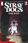 Stray Dogs: Dog Days #1 & 2 (2021) Cover A/B SET Creepshow Trick or Treat Image